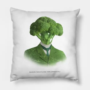Baron Wolfgang von Broccoli Pillow