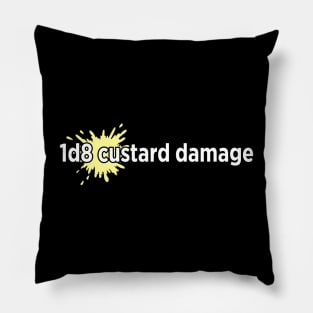 1d8 custard damage Pillow