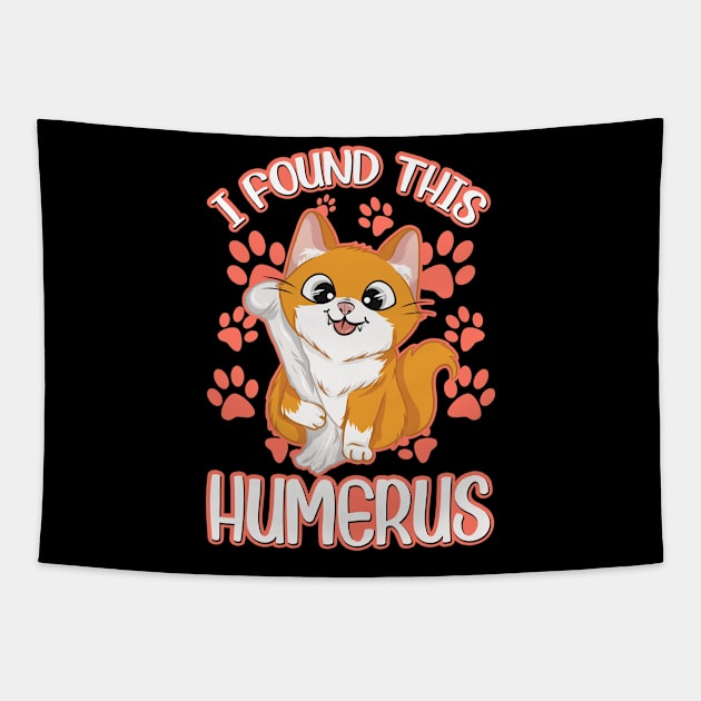 I Found This Humerus Archaeology Pun Bone Humor Tapestry by theperfectpresents