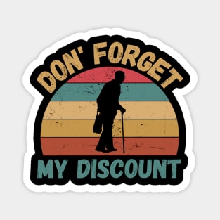 Don't Forget My Discount Magnet