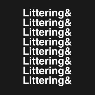 Littering & T-Shirt