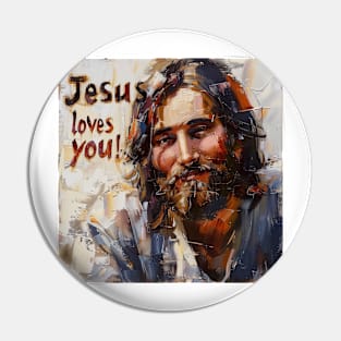 Jesus loves you! Pin