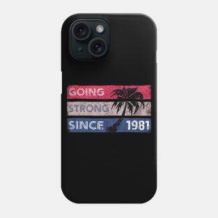 Going Strong Since 1981- Vintage Phone Case