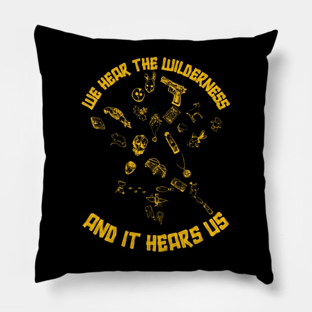 Yellowjackets It Hears Us Pillow by LopGraphiX