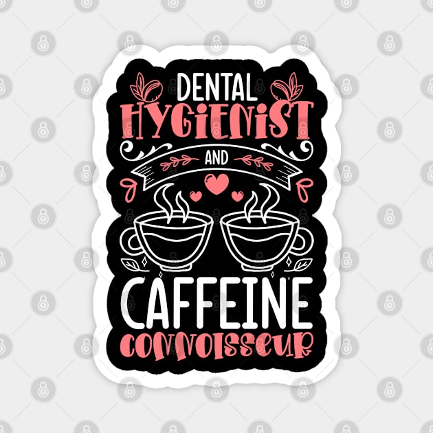 Dentist Appreciation Dentistry Dental Hygienist Magnet by IngeniousMerch