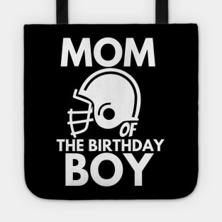 Mom of the birthday boy Tote