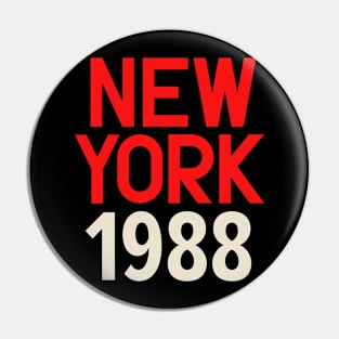 Iconic New York Birth Year Series: Timeless Typography - New York 1988 Pin