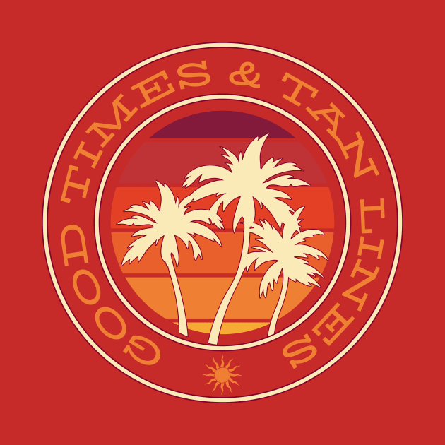 Good Times and Tan Lines Apparel by bahama mule