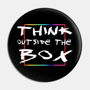 Think outside the box Pin