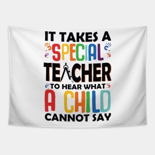 It Takes A Special Teacher To Hear What A Child Tapestry