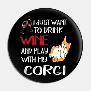 I Want Just Want To Drink Wine (9) Pin