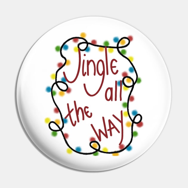 Jingle all the way Pin by LHaynes2020