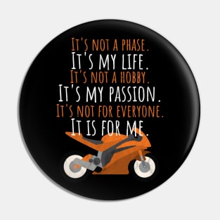 Motorcycle life hobby passion Pin