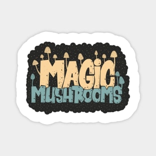 Magic Mushrooms - Psilocybin - Psychedelic Art Magnet