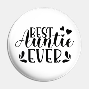 Best Auntie Ever Pin