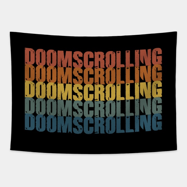 Doomscrolling Vintage Design Tapestry by bonmotto