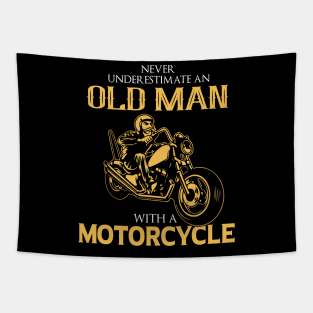 Never underestimate an old man with a motorcycle gift Tapestry