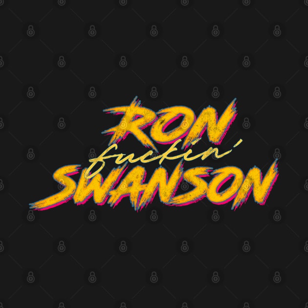 Ron F*ckin' Swanson by DankFutura