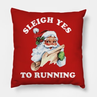 Christmas Running Vintage Santa Claus Sleigh Yes To Running Pillow