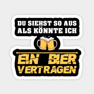 Lustige Bier Sprüche zum Saufen auf Malle Partys Magnet