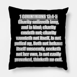 Bible Verse 1 Corinthians Chapter 13  4 - 5 Pillow