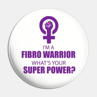 Fibro Warrior Pin