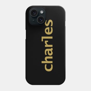 Charles Minimal Typography Gold Text Phone Case