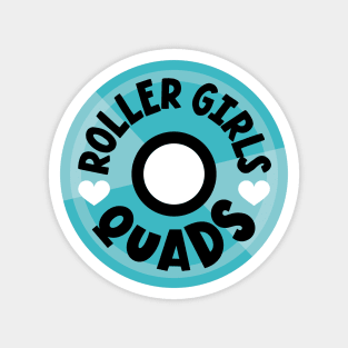 Roller Girls Love Quads - Blue Magnet