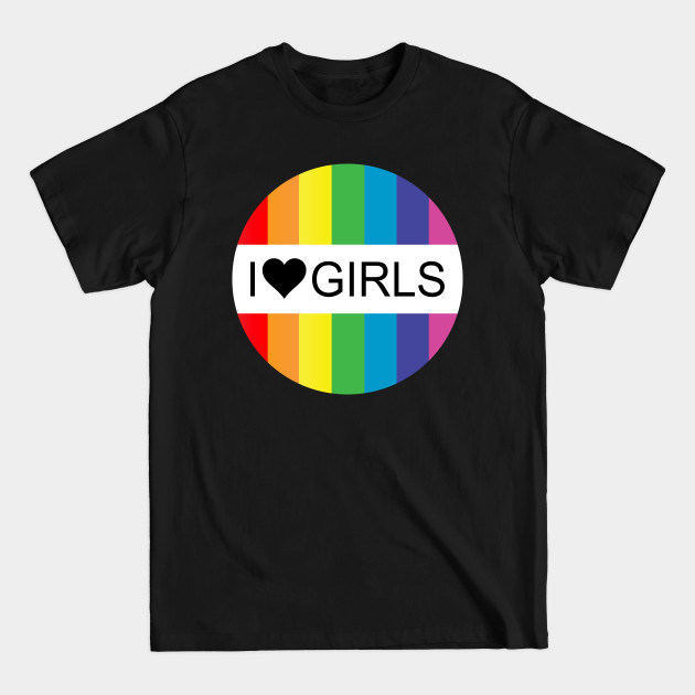 Discover i heart girls - I Love - T-Shirt