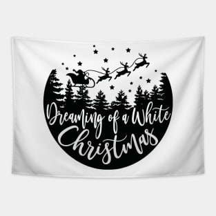 dreaming of the white christmas Tapestry