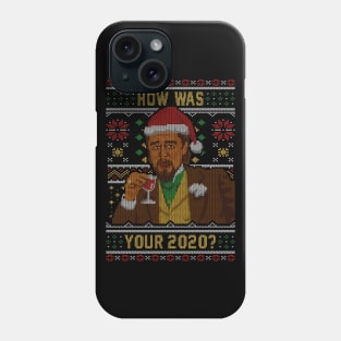 How Was your 2020 Ugly Sweater Phone Case