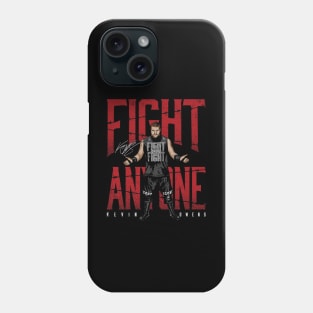 Kevin Owens Fight Anyone Phone Case