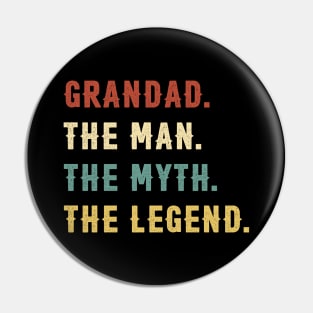 Fathers Day Gift Grandad The Man The Myth The Legend Pin