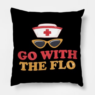 Nurse Practitioner Go With The Flo Florence Nightingale Pillow