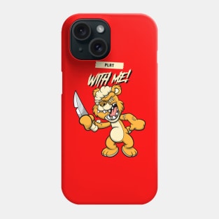 Cute Retro "Play With Me!" Evil Teddy Bear Phone Case