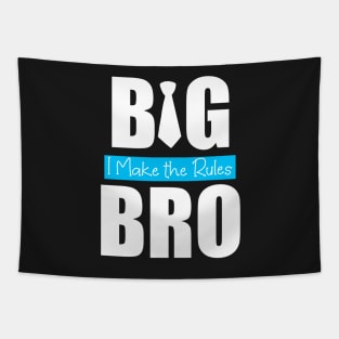 Big bro I make the rules,Rakhi, Raksha bandhan Tapestry