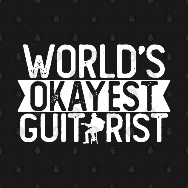 World's Okayest Guitarist T shirt Guitarist Gift by mommyshirts