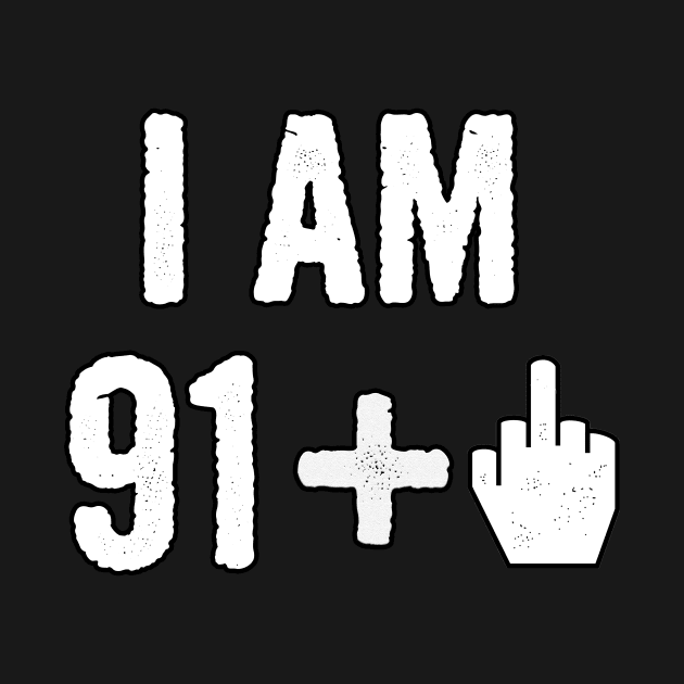 Funny Birthday Gift For 92 Year Old - I Am 92 Middle Finger Age Tshirt by divawaddle