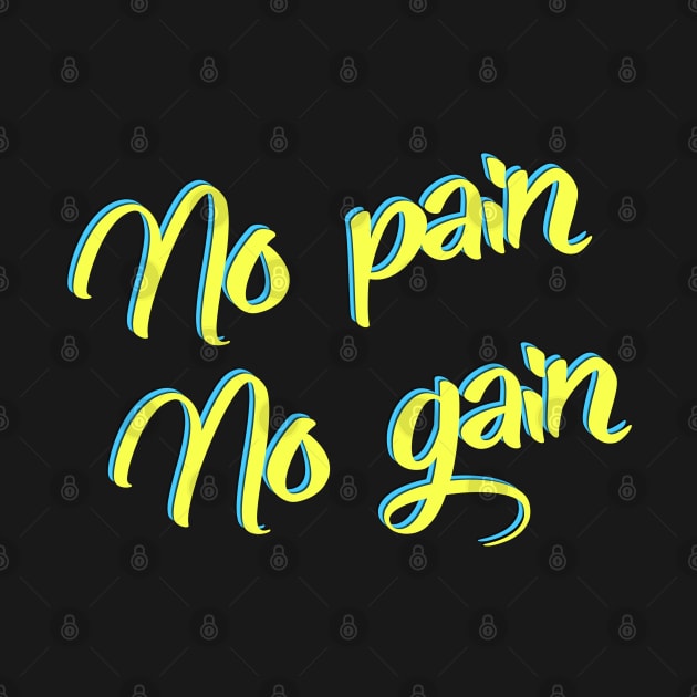 No pain No gain by LanaBanana