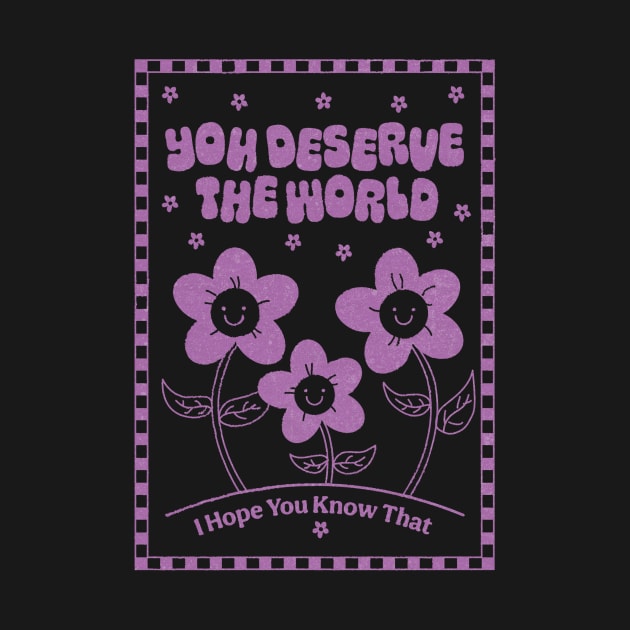 You Deserve the World by YolandaPDF