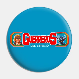 Guerreros Del Espacio Pin