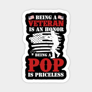 Being A Veteran Is An Honor Being A Pop Is Priceless USA Flag Fathers Day Magnet