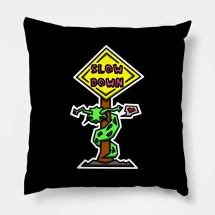 Slow Down Road Sign - Cute Little Love Sluggo - Slug Life - Slug Pillow