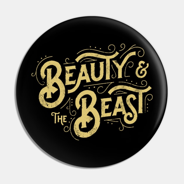 Beauty and the Beast Vintage Typography Pin by ballhard