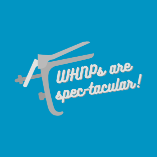 WHNPs are Spec-tacular! T-Shirt