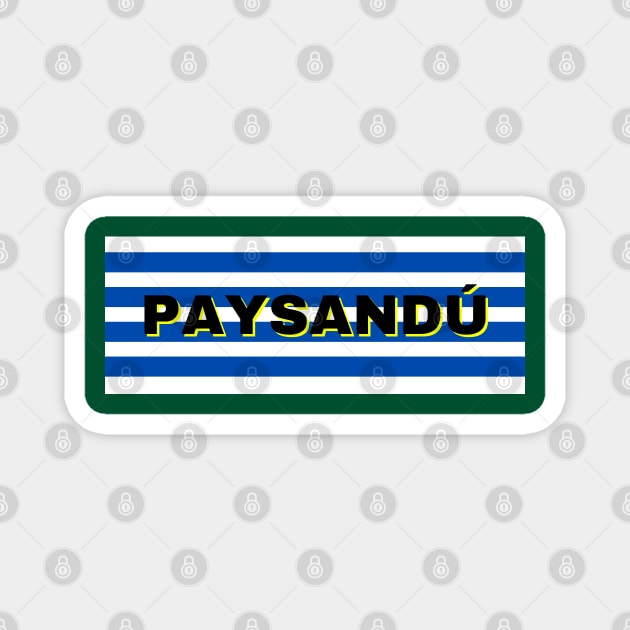 Paysandú City in Uruguay Flag Stripes Magnet by aybe7elf