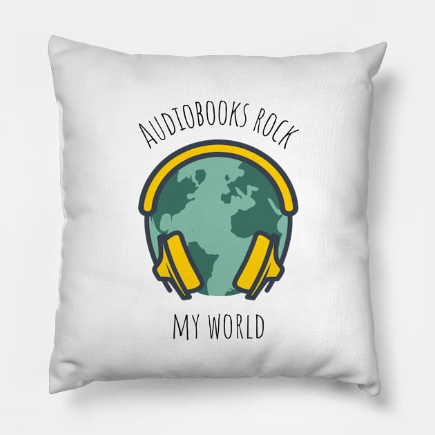 Audiobooks Rock My World Pillow by Audiobook Empire