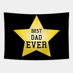 Best dad Ever, the perfect fathers day gift, gifts for papa Tapestry