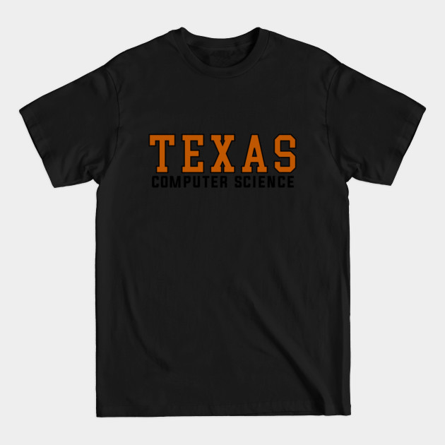 Disover Texas Computer Science (Varsity) - Texas - T-Shirt