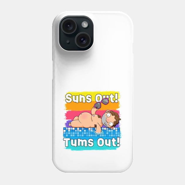 Suns out! Tums out! Phone Case by LoveBurty